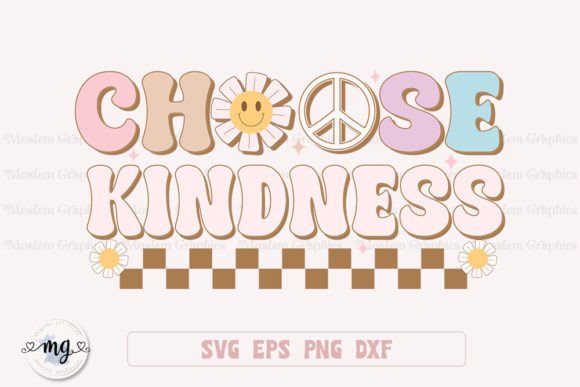 Choose Kindness - Retro Positive SVG