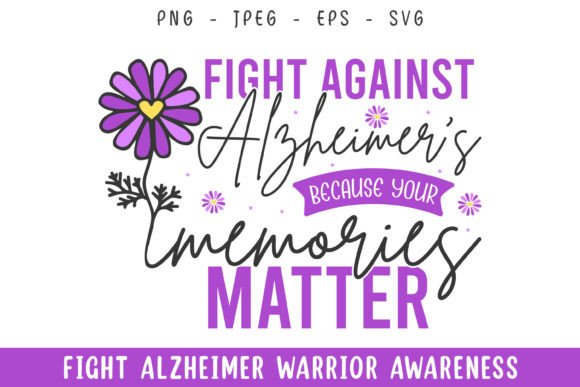 Fight Alzheimer Warrior Awareness Svg
