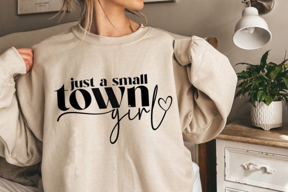 Just a Small Town Girl SVG