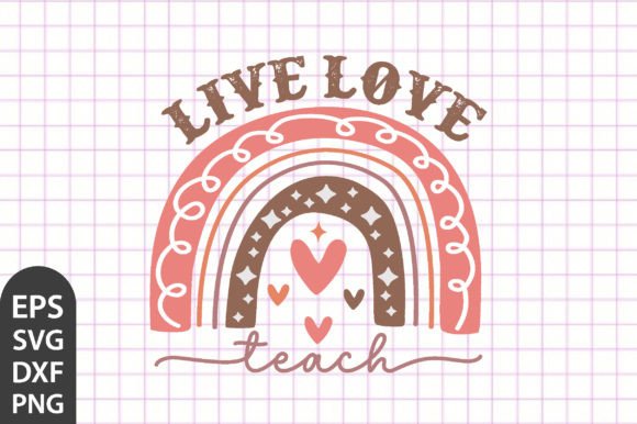 Live Love Teach, Teacher SVG