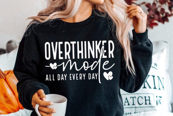 Overthinker SVG, Anxiety SVG, Funny SVG