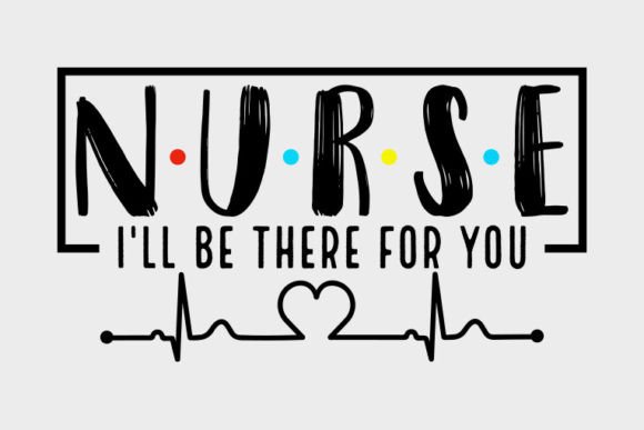 Retro Nurse SVG Design, NURSE I ll Be
