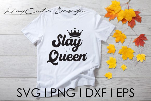 Slay Queen Strong Woman SVG Png