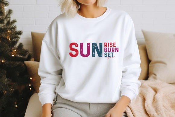 Sunrise Sunburn Sunset Repeat SVG
